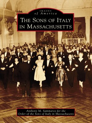 The Sons of Italy in Massachusetts - ebook